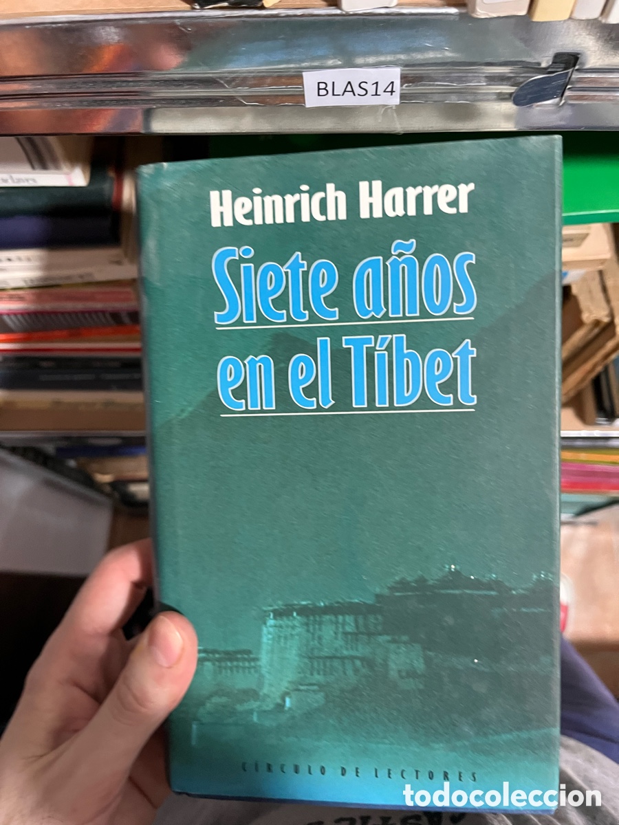 Libri di seconda mano: BLAS14 Heinrich Harrer Siete a&ntilde;os en el T&iacute;bet