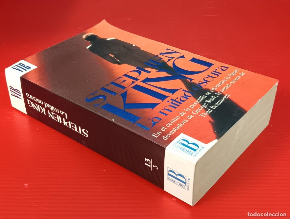 Libros de segunda mano: libro LA MITAD OSCURA STEPHEN KING EDICIONES B - Foto 2
