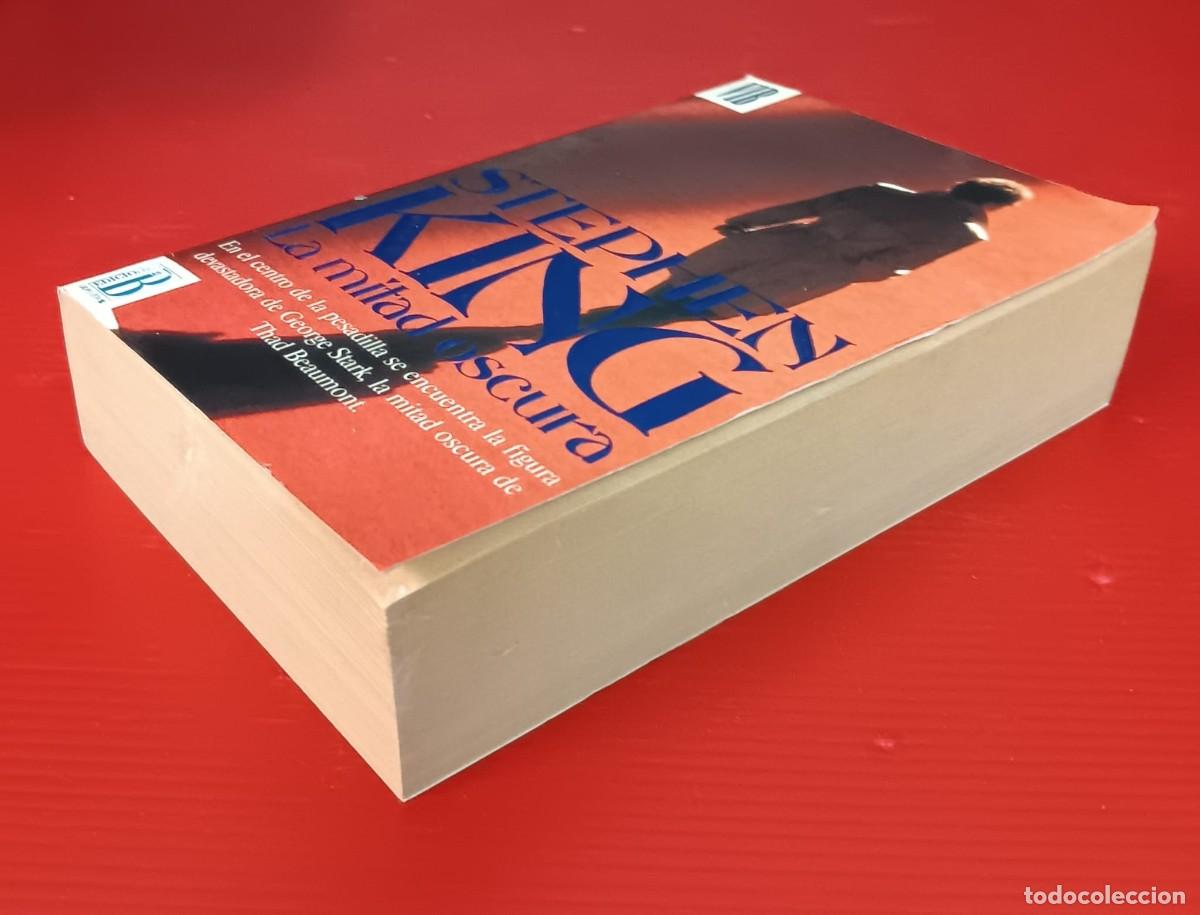 Libros de segunda mano: libro LA MITAD OSCURA STEPHEN KING EDICIONES B - Foto 3