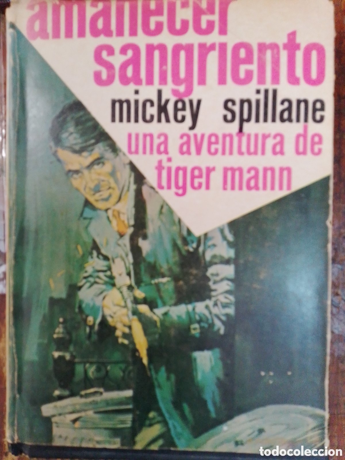 Second hand books: AMANECER SANGRIENTO. SPILLANE, MICKEY. DIANA. MEXICO. 1965.