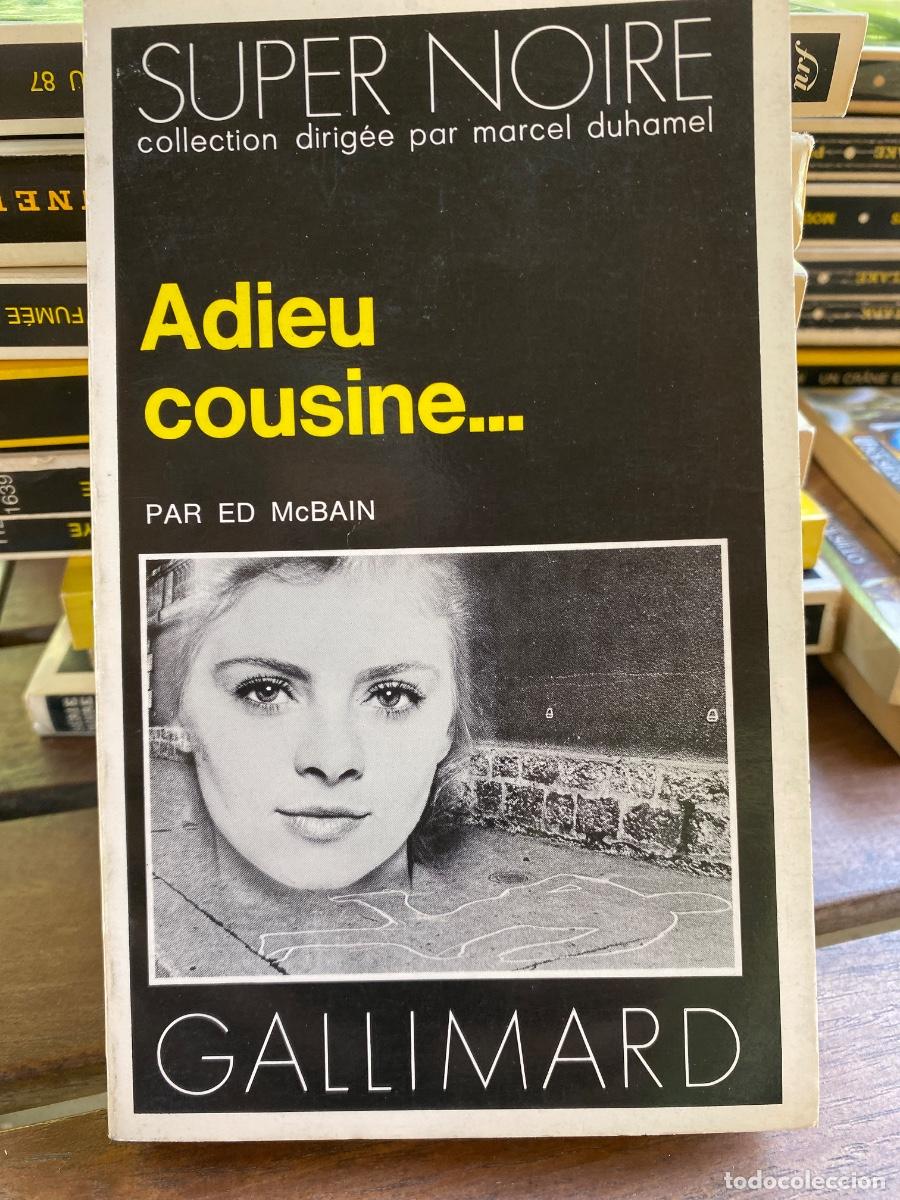 Livres d'occasion: ADIEU COUSINE ED. McBAIN SUPER NOIRE GALLIMARD 1976