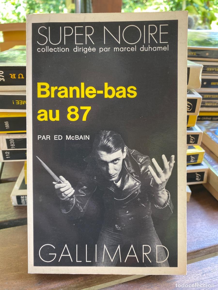 Livres d'occasion: BRANLE -BAS AU 87 ED. McBAIN SUPER NOIRE GALLIMARD 1974