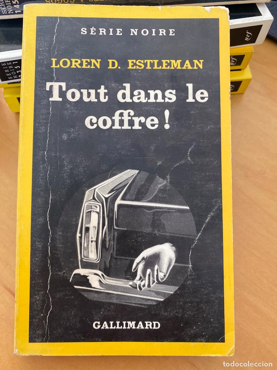 Livres d'occasion: TOUT DANS LE COFFRE LOREN D. ESTLEMAN SERIE NOIRE GALLIMARD 1983