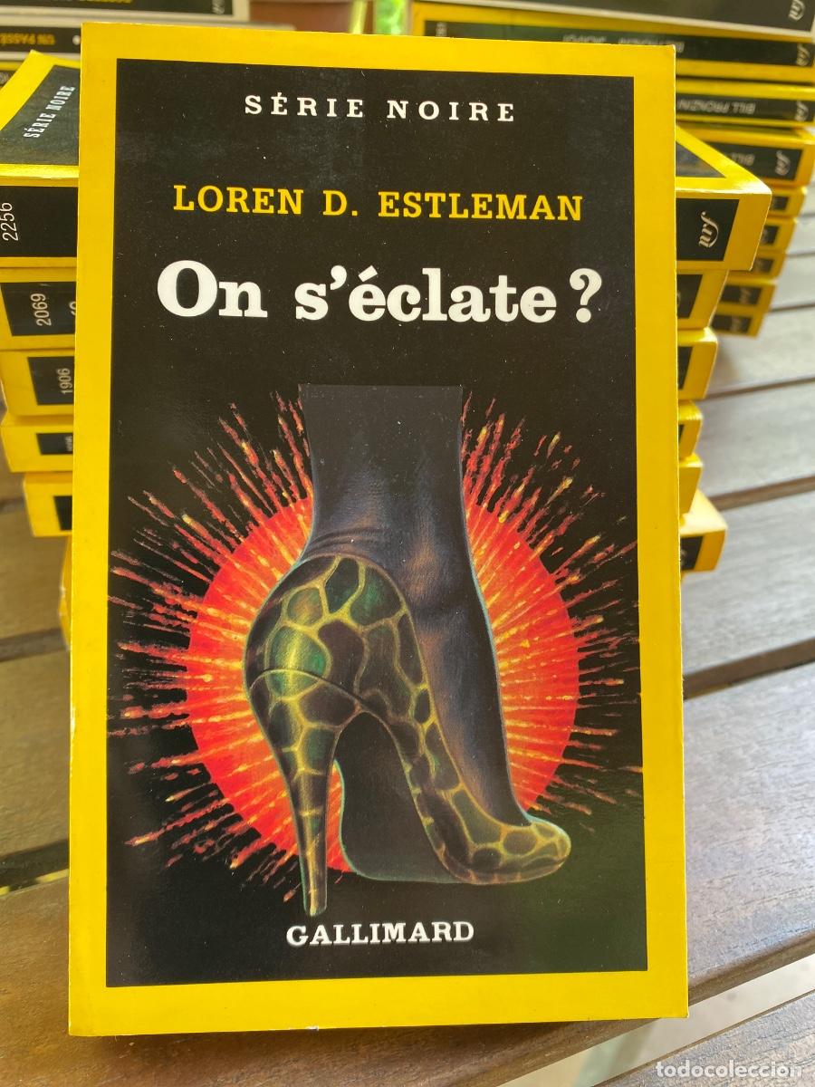Libros de segunda mano: ON S'ESCLATE? LOREN D. ESTLEMAN SERIE NOIRE GALLIMARD1990