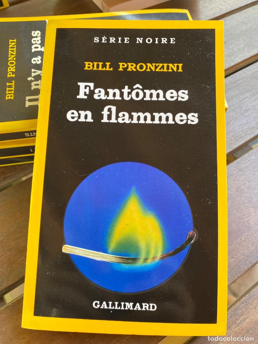Libros de segunda mano: FANTOMES EN FLAMMES BILL PRONZINI SERIE NOIRE GALLIMARD 1986