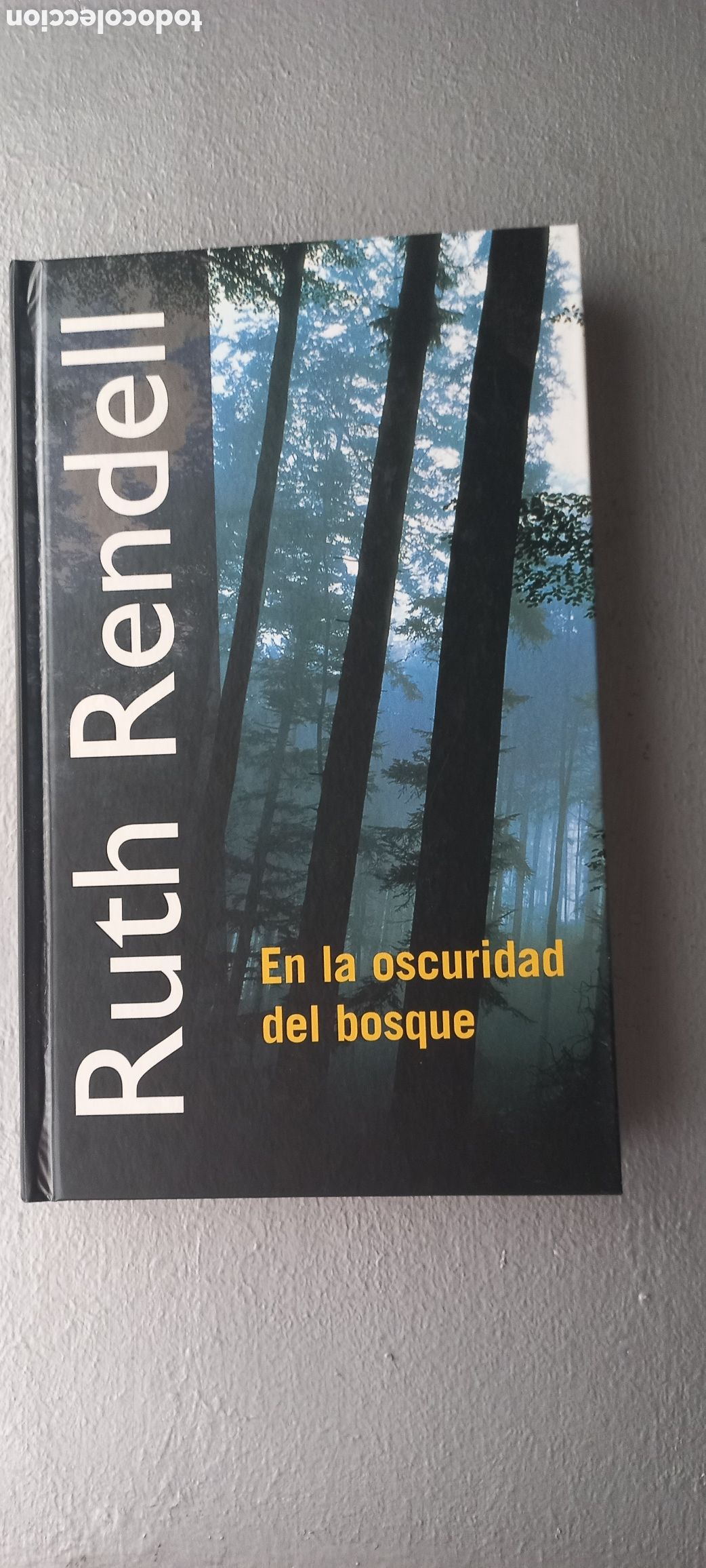 Libros de segunda mano: En la oscuridad del bosque Ruth Rendell RBA 2001