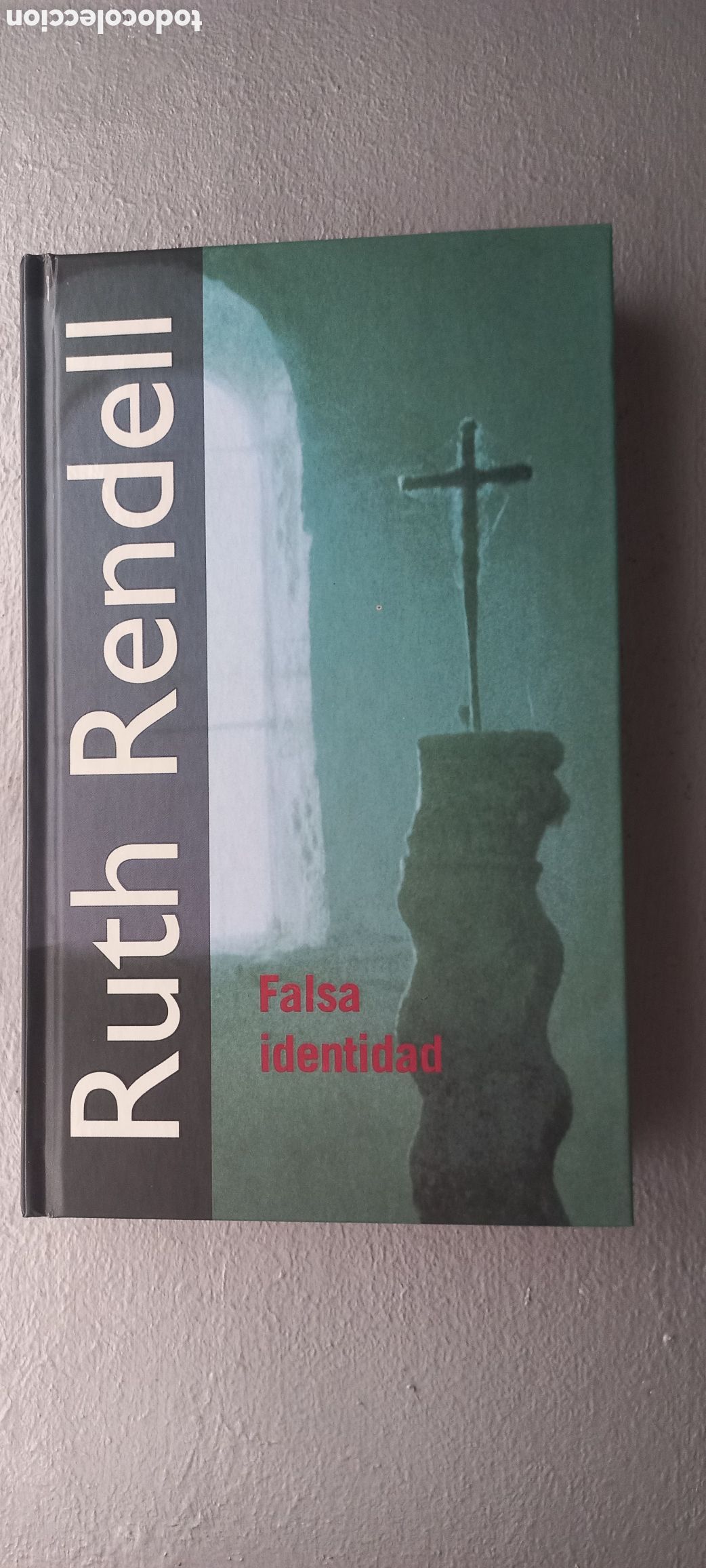 Libros de segunda mano: Falsa identidad Ruth Rendell RBA 2001