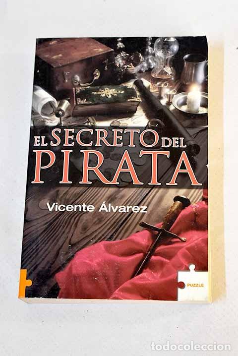 Libri di seconda mano: Secreto del Pirata - Alvarez,vicente - Puzzle Ediciones - Bolsillo, N&ordm; 52