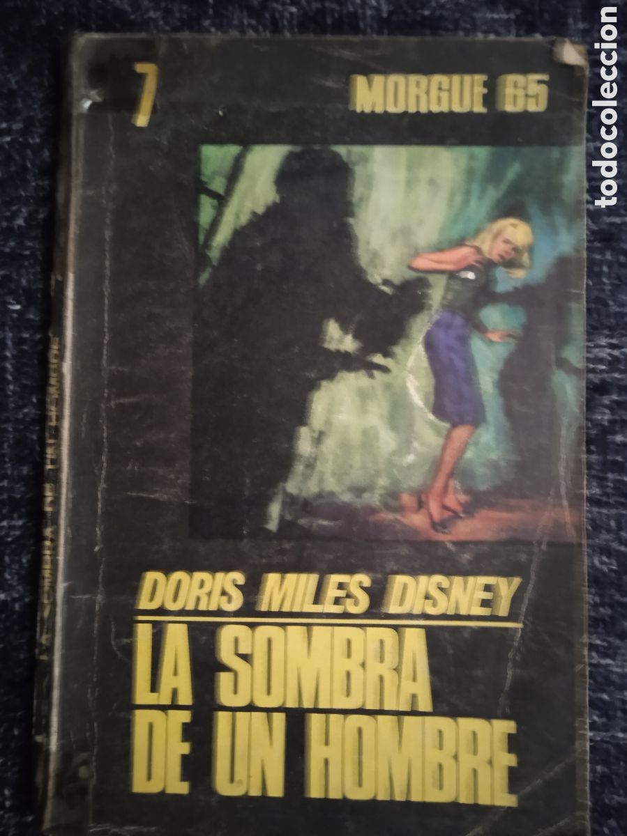 Gebrauchte B&uuml;cher: LA SOMBRA DE UN HOMBRE / DORIS MILES DISNEY -COLECCION MORGUE 65
