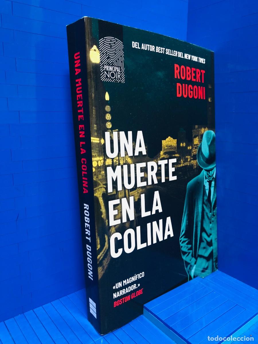 Libri di seconda mano: UNA MUERTE EN LA COLINA - PRINCIPAL DE LOS LIBROS - ROBERT DUGONI - 2024
