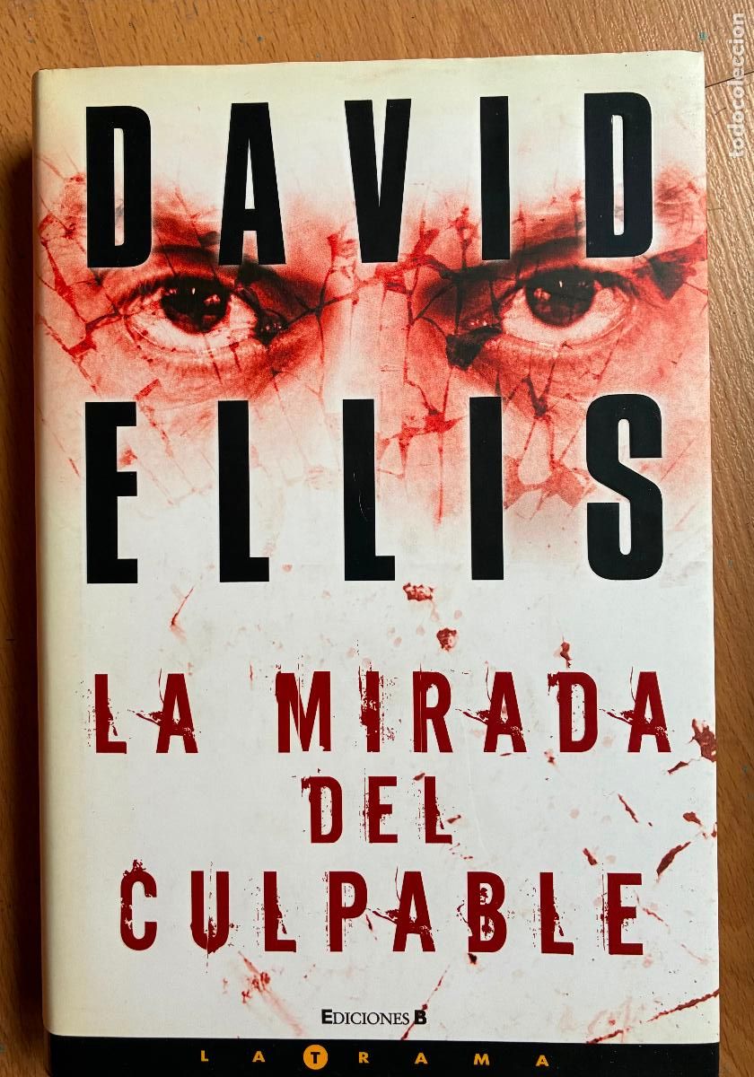 Libros de segunda mano: LA MIRAD DEL CULPABLE David Ellis, Ediciones B - Foto 1