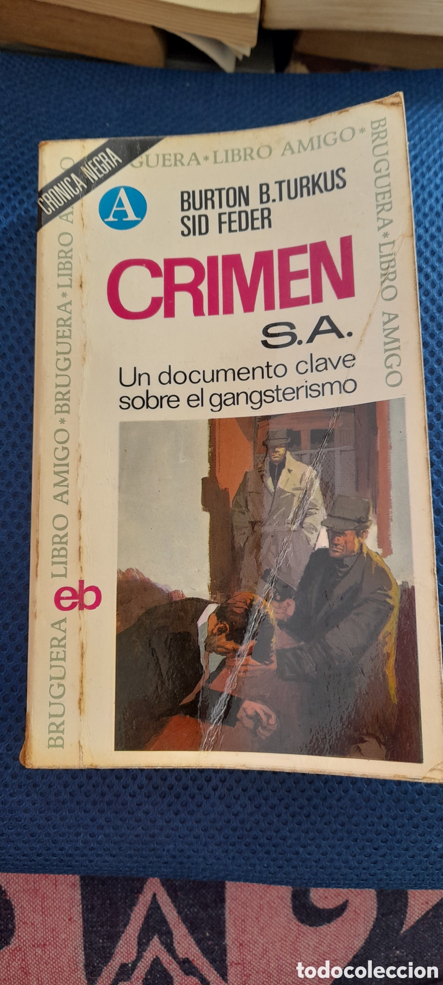 Second hand books: Crimen. Burton B. Turkus Sid Feder