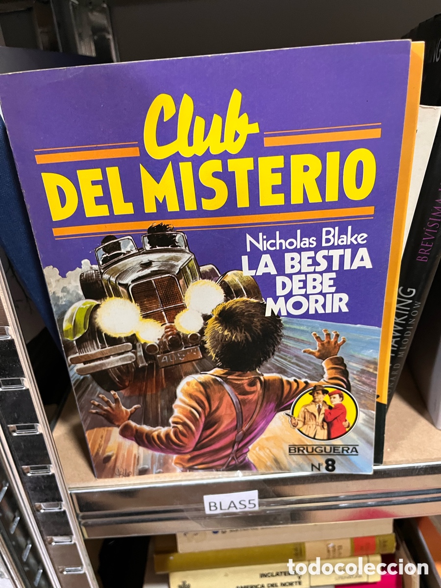 Libros de segunda mano: Blas5 Club del misterio (bruguera) Nicholas Blake LA BESTIA DEBE MORIR