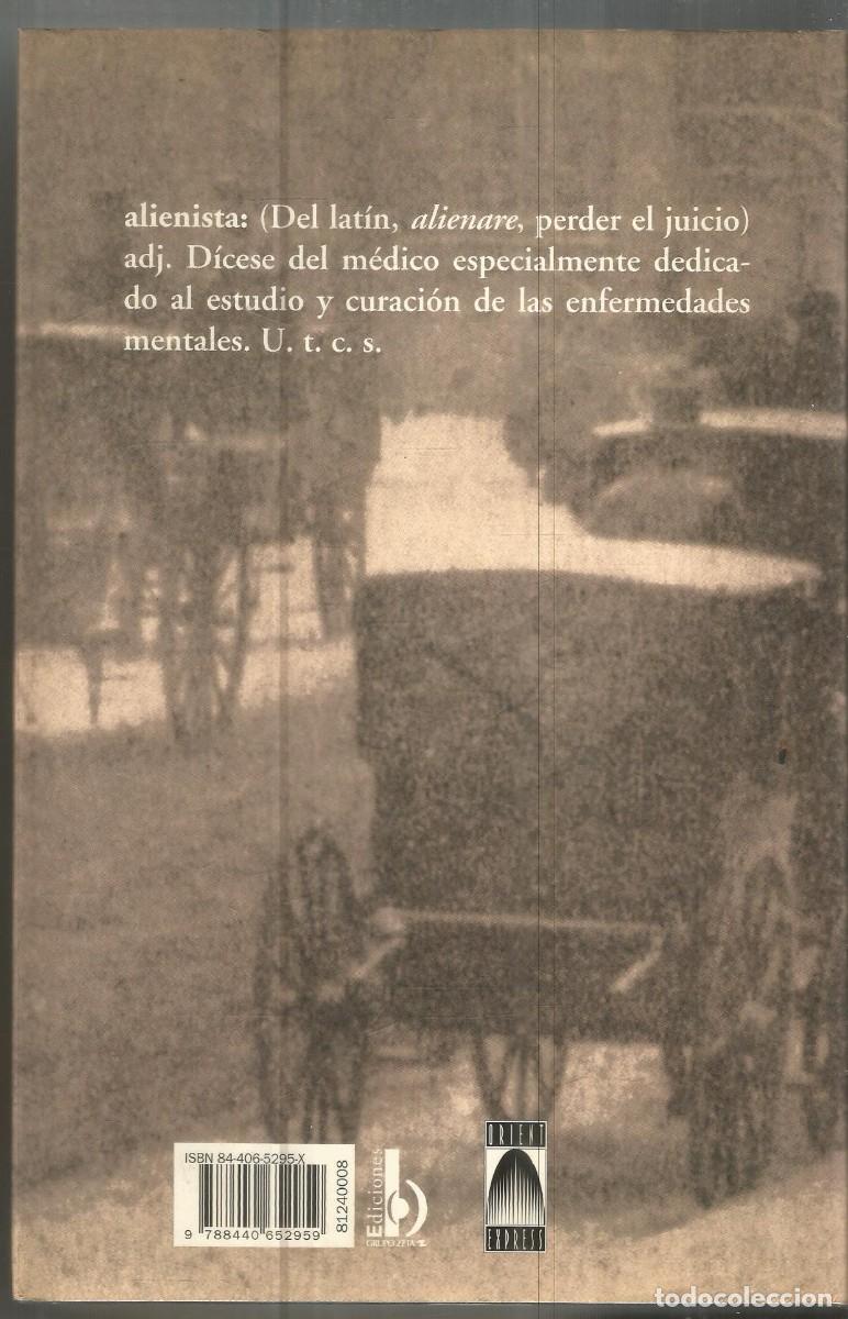 Libros de segunda mano: CALEB CARR. EL ALIENISTA. EDICIONES B - Foto 2