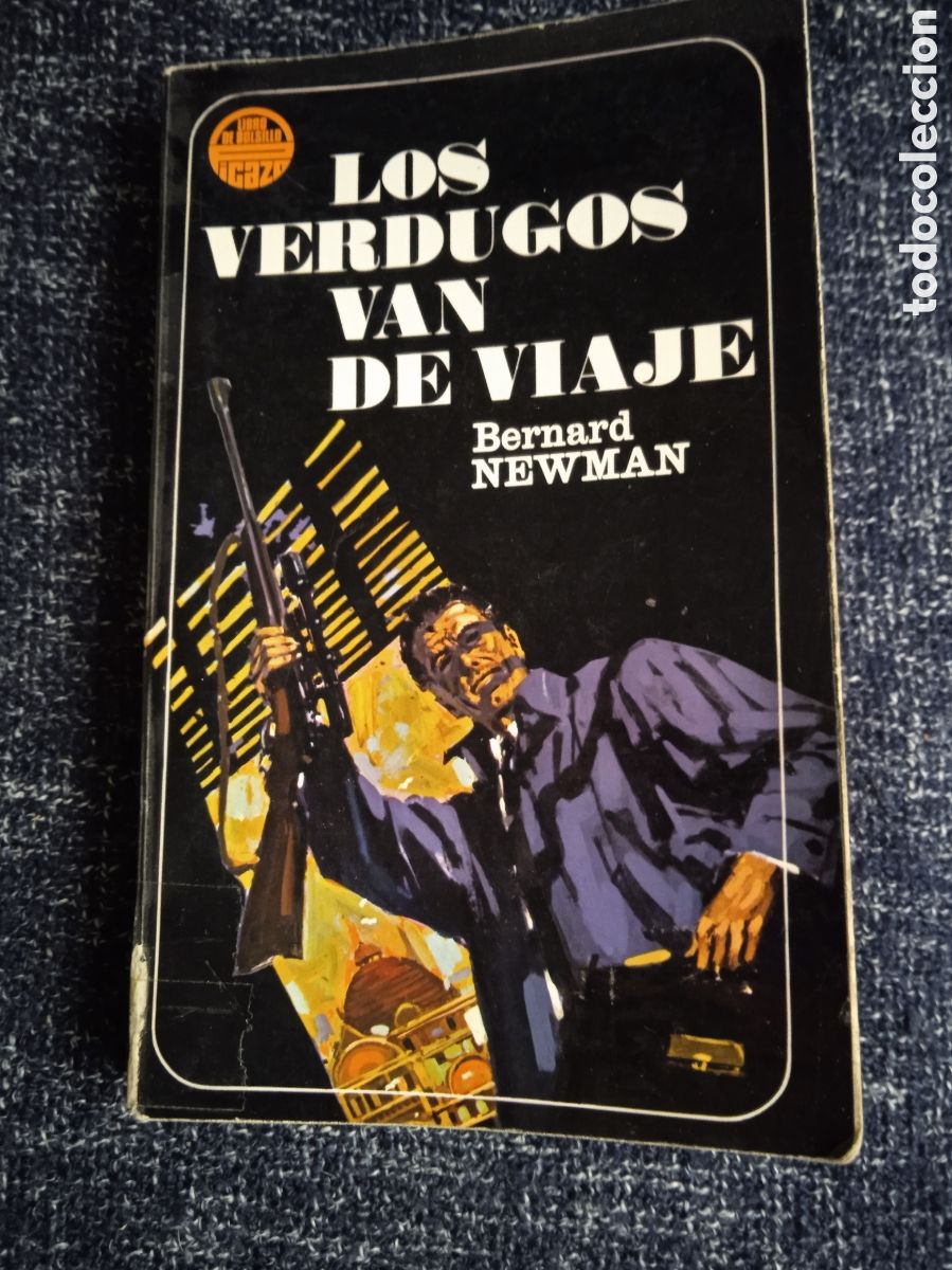 Libri di seconda mano: Los verdugos van de viaje. / Bernard Newman