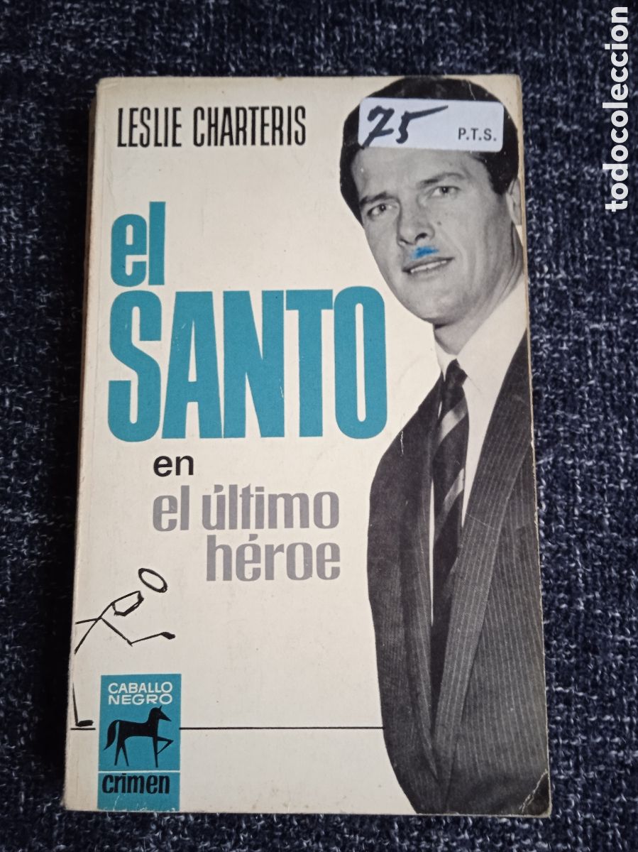 Livres d'occasion: EL SANTO EN El Ultimo H&eacute;roe / Leslie Charteris