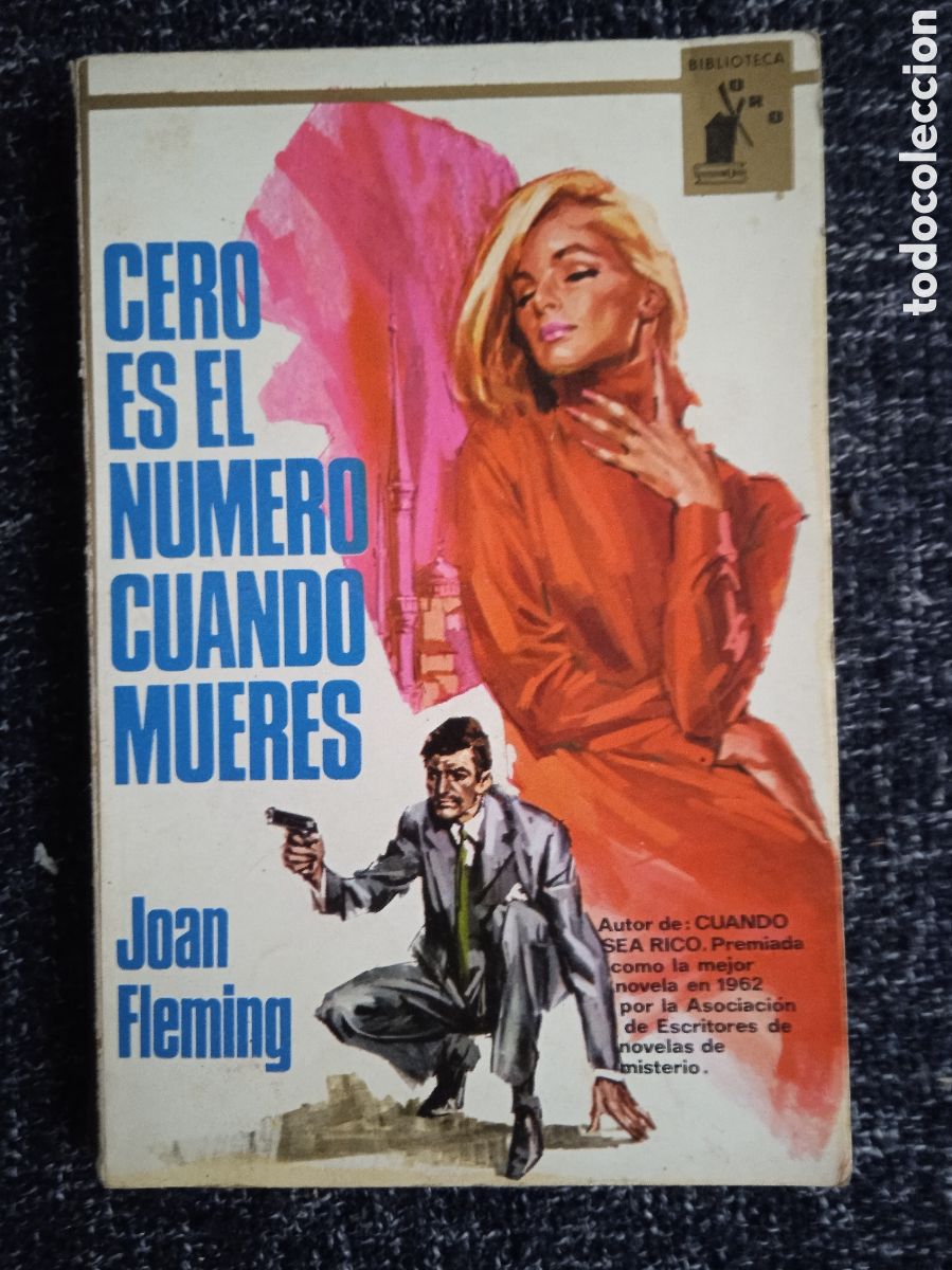 Livres d'occasion: BIBLIOTECA ORO. N&ordm; 543 CERO ES EL N&Uacute;MERO CUANDO MUERES / JOAN FLEMING -ED. MOLINO