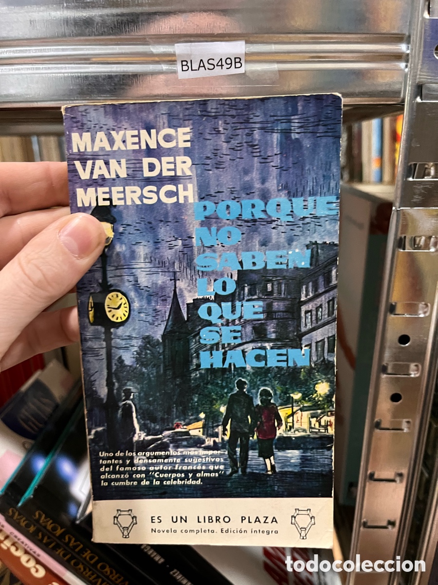 Libros de segunda mano: Blas49B VAN DER MEERSCH, Maxence. Porque no saben lo que se hacen