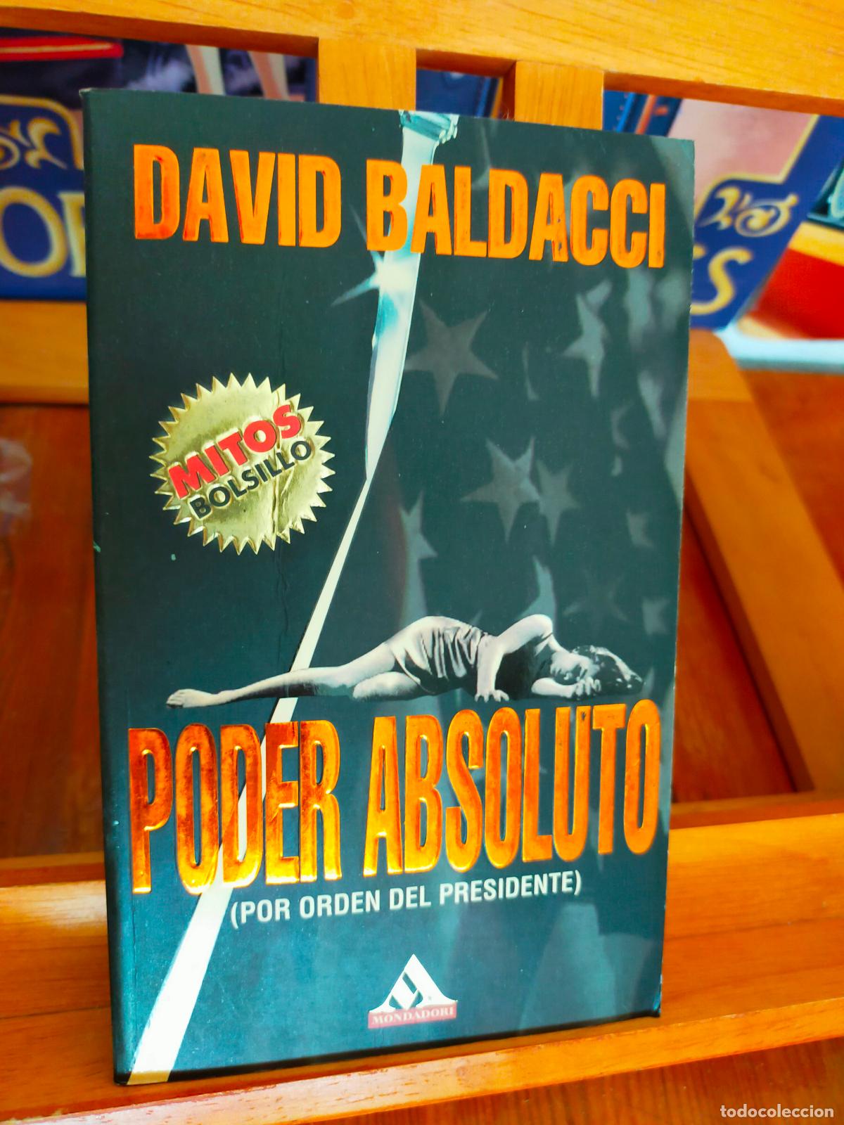 Libros de segunda mano: PODER ABSOLUTO. DAVID BALDACCI. EDITORIAL MONDADORI - Foto 1