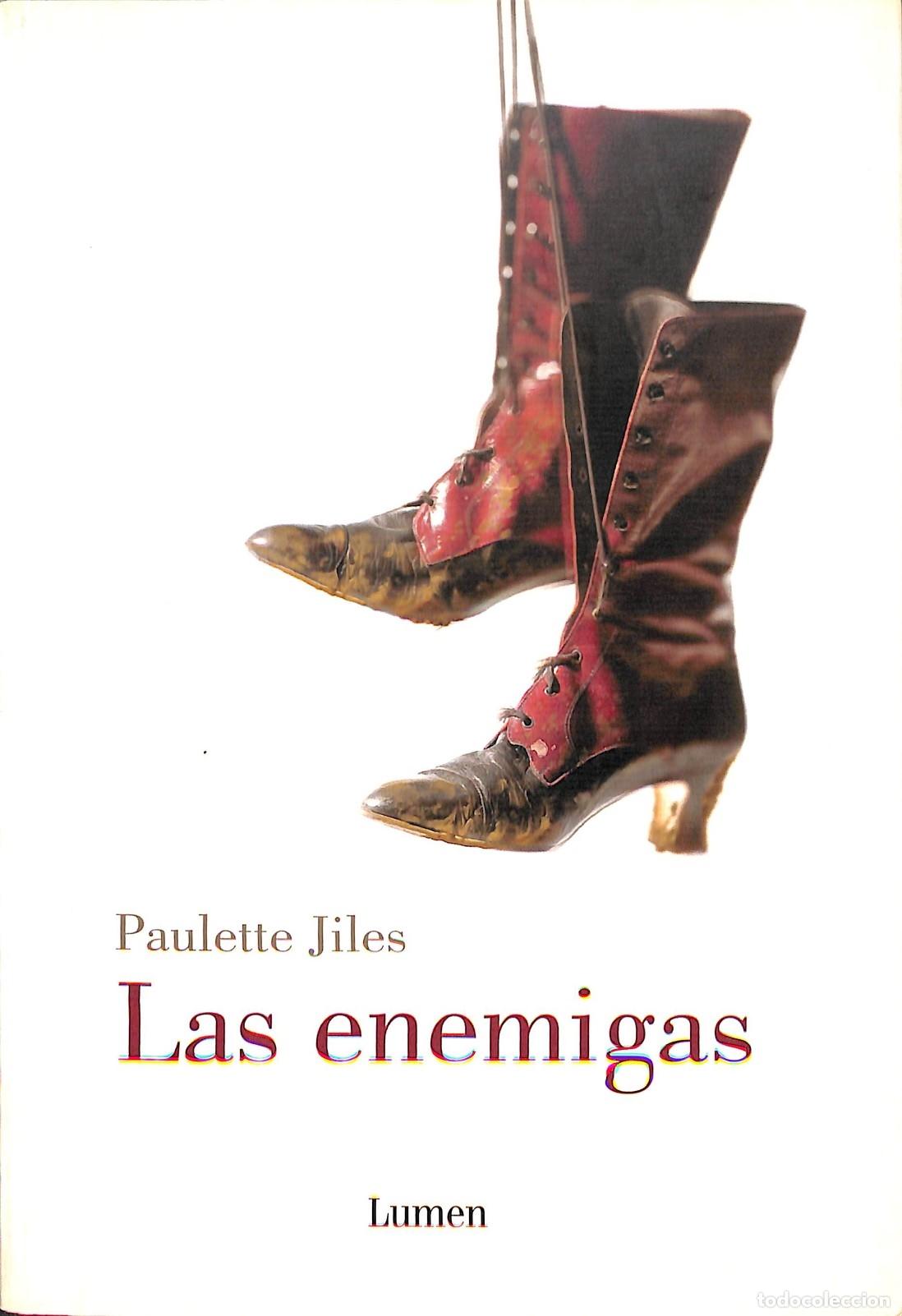 Second hand books: LAS ENEMIGAS - JILLES, PAULETTE - LUMEN - NARRATIVA - 2004