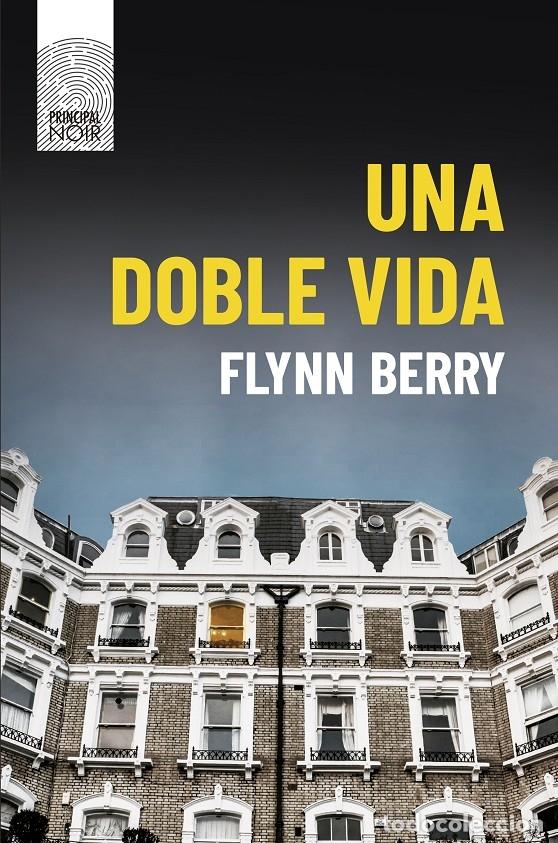 Libri di seconda mano: UNA DOBLE VIDA - BERRY, FLYNN - PRINCIPAL NOIR - 2019 - 1&ordf; ed.
