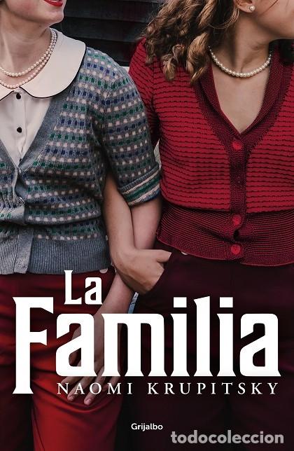 Gebrauchte B&uuml;cher: LA FAMILIA - KRUPITSKY, NAOMI - GRIJALBO - 2023 - GRIJALBO NARRATIVA