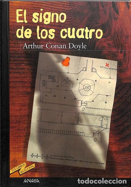 Gebrauchte B&uuml;cher: EL SIGNO DE LOS CUATRO - ARTHUR CONAN DOYLE - ANAYA - 2002