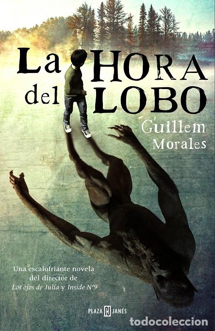 Gebrauchte B&uuml;cher: LA HORA DEL LOBO - MORALES, GUILLEM - PLAZA Y JANES - 2022