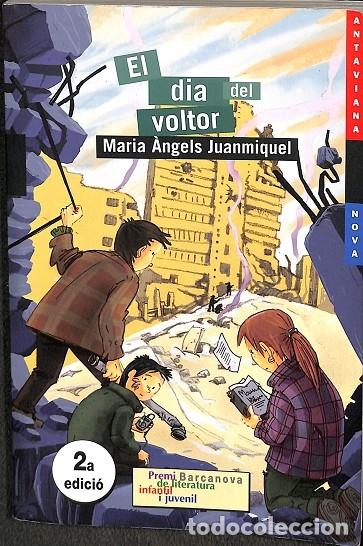 Gebrauchte B&uuml;cher: EL DIA DEL VOLTOR - MARIA ANGELS JUANMIGUEL - BARCANOVA - 2011