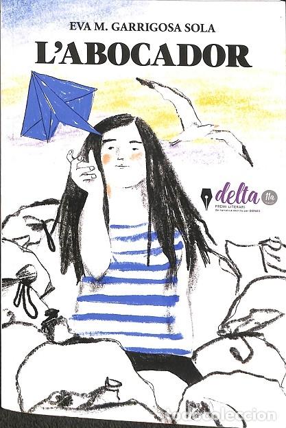 Gebrauchte B&uuml;cher: L`ABOCADOR - EVA MARIA GARRIOGOSA SOLA - EDITORIAL DELTA / ORBIS - 2022