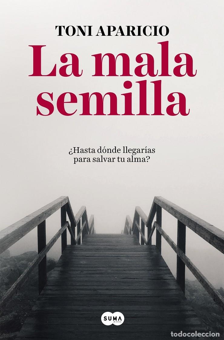 Libri di seconda mano: LA MALA SEMILLA - APARICIO, TONI - Suma - 2018 - TINTA NEGRA