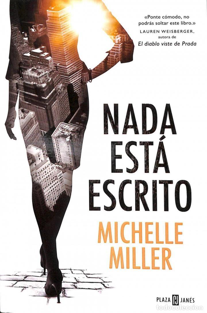 Livros em segunda m&atilde;o: NADA EST&Aacute; ESCRITO - MICHELLE MILLER - PLAZA & JANES EDITORES - 2016