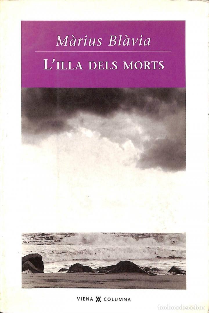 Gebrauchte B&uuml;cher: L'ILLA DELS MORTS - MARIUS BLAVIA - COLUMNA EDICIONS - 1995 - VIENA