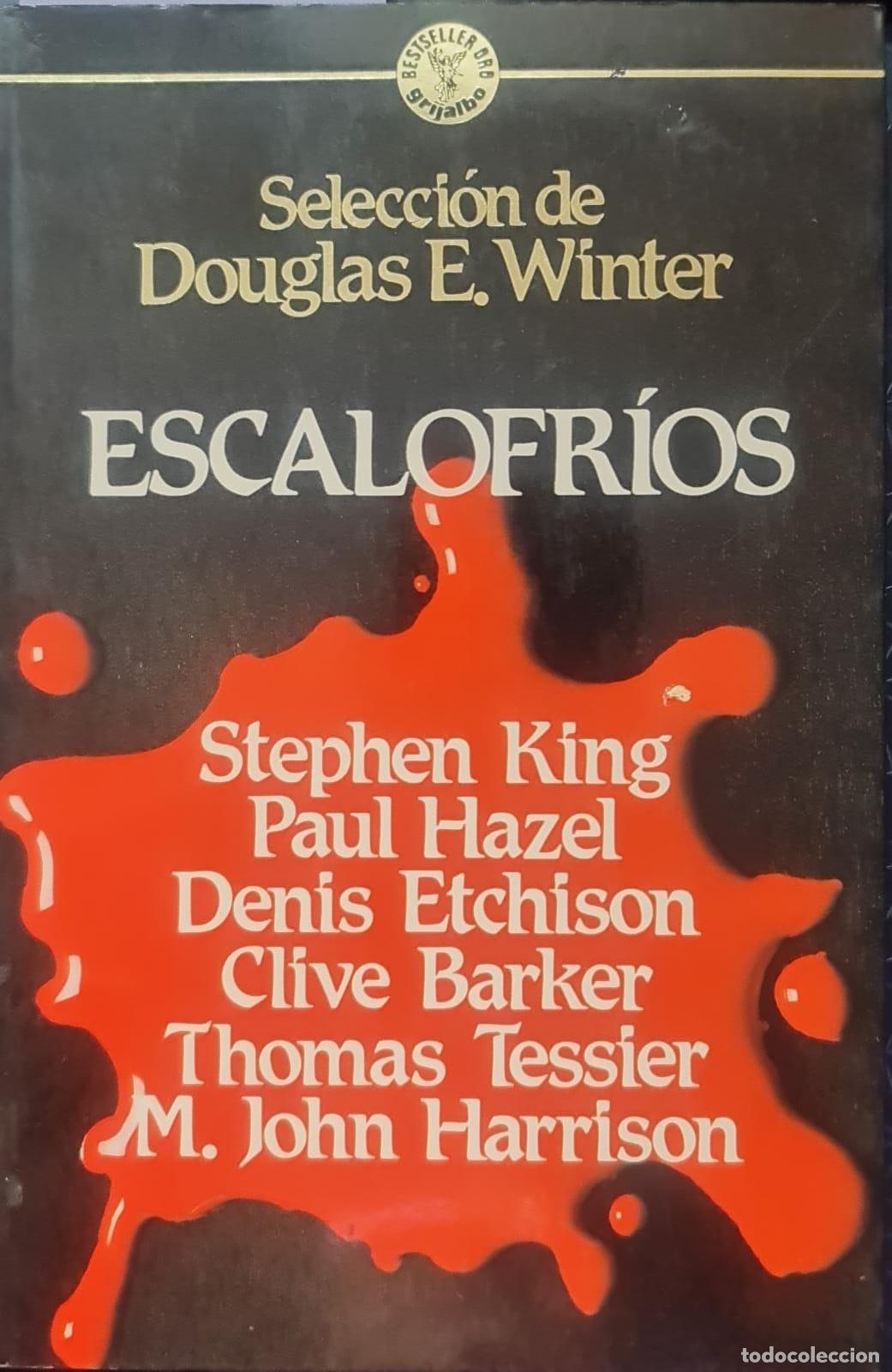 Libri di seconda mano: ESCALOFRIOS - DOUGLAS E. WINTER - GRIJALBO - 1989