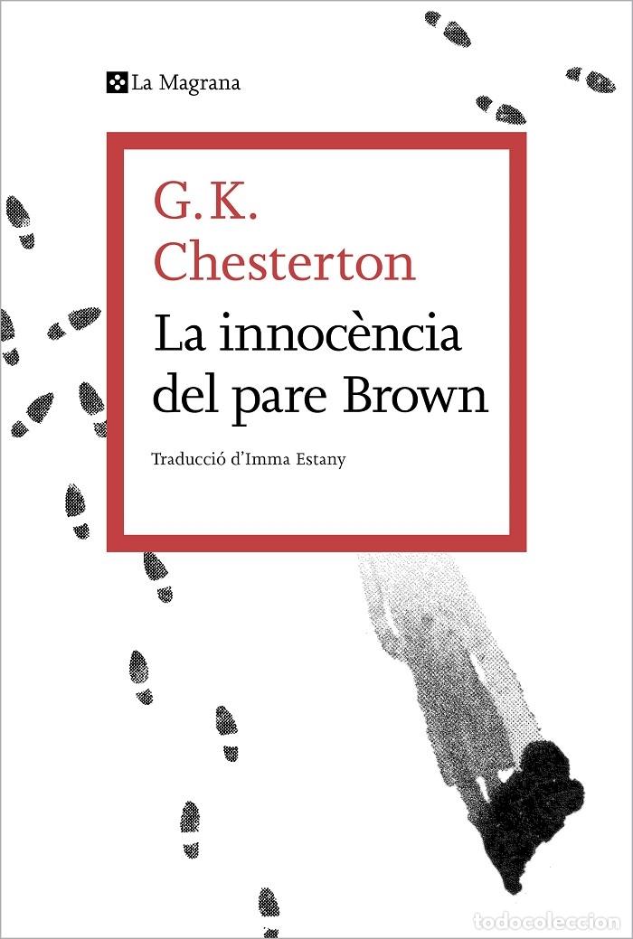 Gebrauchte B&uuml;cher: LA INNOC&Egrave;NCIA DEL PARE BROWN - CHESTERTON, G.K. - Edicions De La Magrana - LES ALES ESTESES - 2022