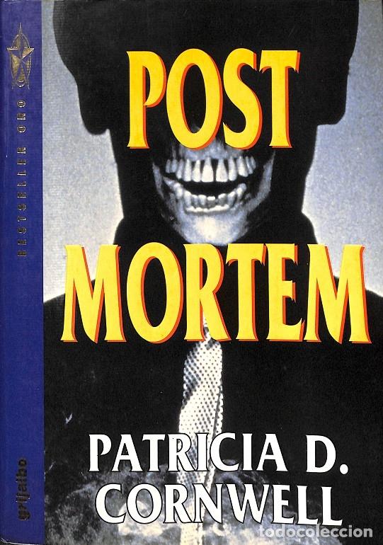 Libri di seconda mano: POST MORTEM - CORNWELL, PATRICIA DANIELS - GRIJALBO - 1996 - BESTSELLER ORO