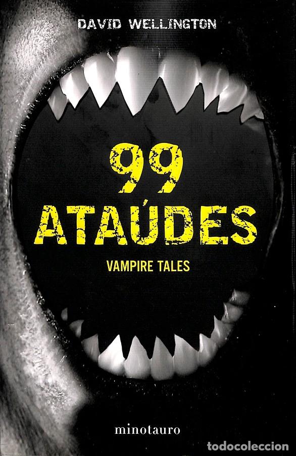 Gebrauchte B&uuml;cher: 99 ATA&Uacute;DES - WELLINGTON, DAVID - Minotauro - TERROR 2010