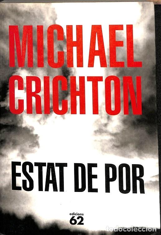 Gebrauchte B&uuml;cher: ESTAT DE POR - CRICHTON, MICHAEL - Edicions 62 - 2005 - &Egrave;XITS, 71