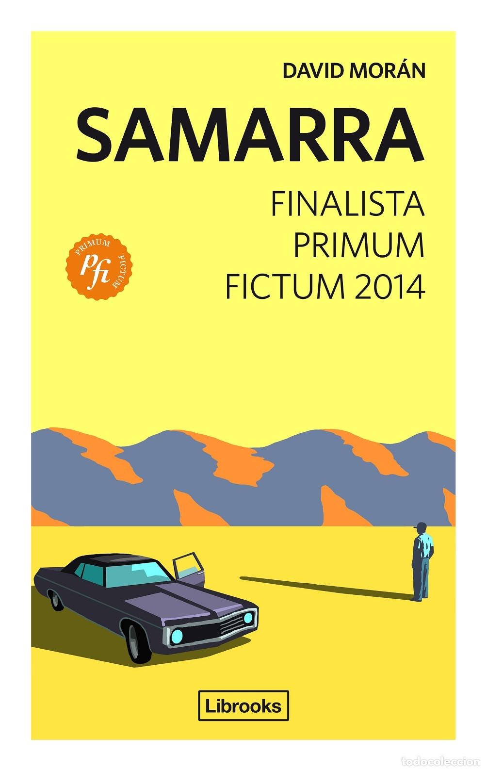 Gebrauchte B&uuml;cher: SAMARRA - MOR&Aacute;N AGUAYO, DAVID - Librooks Barcelona - PRIMUM FICTUM 2 - 2014