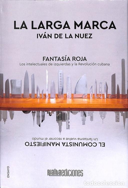 Libros de segunda mano: LA LARGA MARCA - IVAN DE LA NUEZ - RIALTAEDICIONES - 2001 - Foto 1
