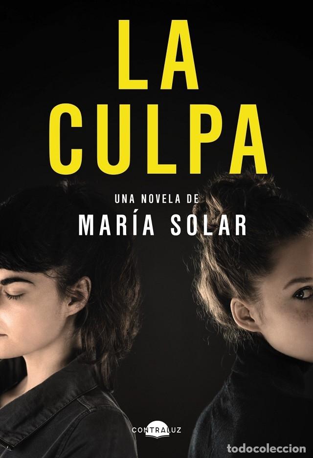 Gebrauchte B&uuml;cher: LA CULPA - SOLAR, MAR&Iacute;A - CONTRALUZ - 2023