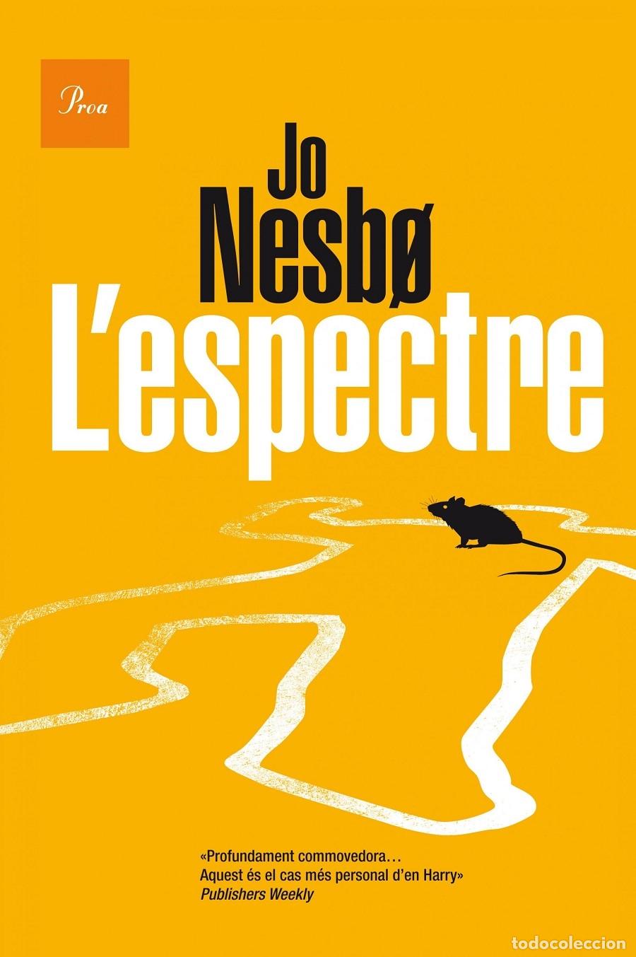 Livres d'occasion: L'ESPECTRE 639 - NESBO, JO - PROA - 2015