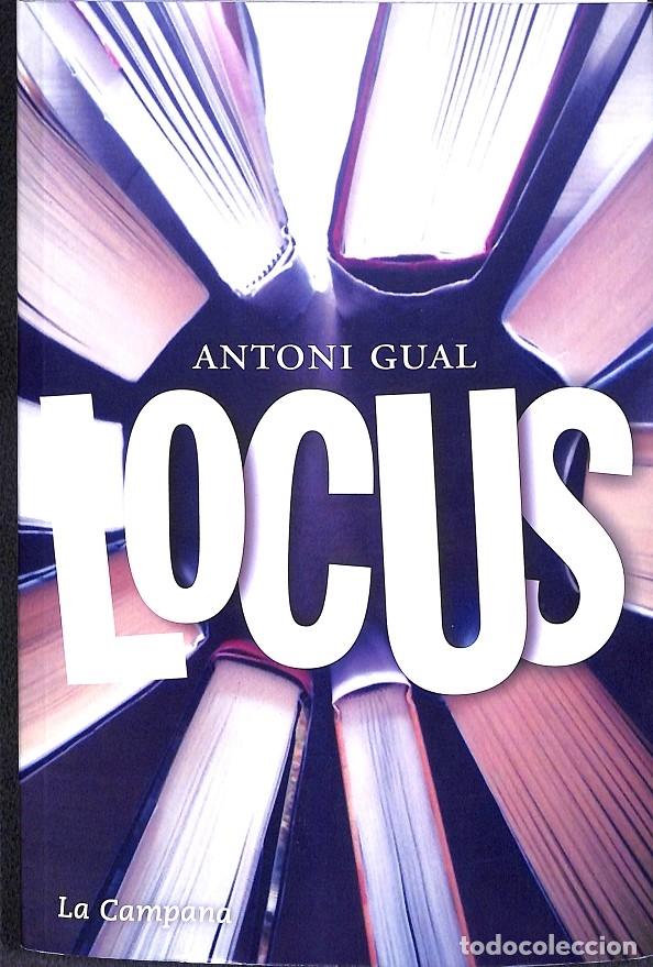 Gebrauchte B&uuml;cher: LOCUS - GUAL LLORET, ANTIONI - Edicions La Campana - 2015