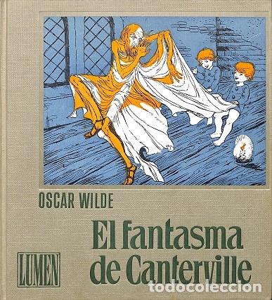 Gebrauchte B&uuml;cher: EL FANTASMA DE CANTERVILLE - OSCAR WILDE - EDITORIAL LUMEN - 1960 - GRANDES AUTORES PARA NI&Ntilde;OS