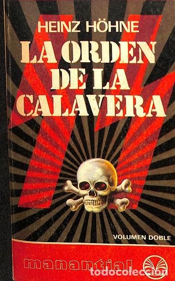 Gebrauchte B&uuml;cher: LA ORDEN DE LA CALAVERA - HEINZ H&Ouml;HNE - PLAZA Y JANES - 1977 - MANANTIAL