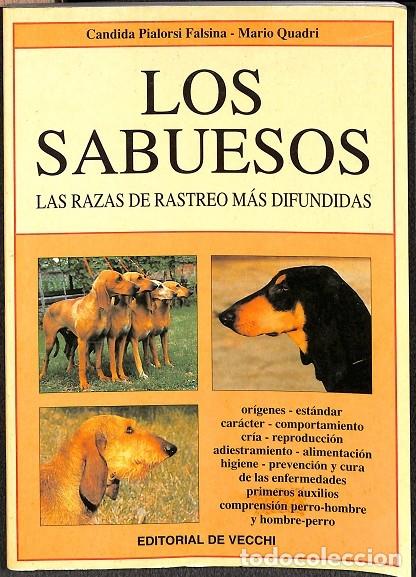 Libri di seconda mano: LOS SABUESOS - CANDIDA PIALORSI FALSINA, MARIO QUADRI - DE VECCHI - 1998