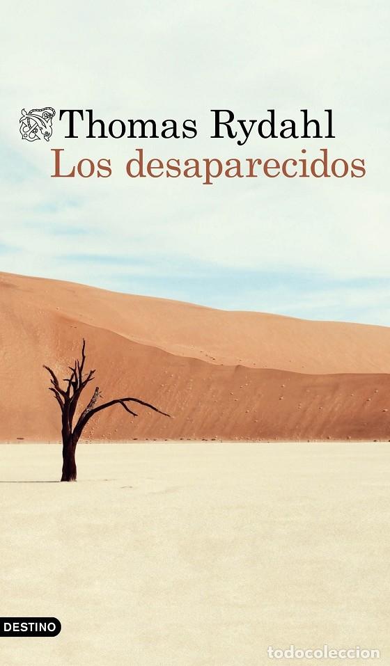 Gebrauchte B&uuml;cher: LOS DESAPARECIDOS - RYDAHL, THOMAS - DESTINO - &Aacute;NCORA & DELF&Iacute;N - 2018