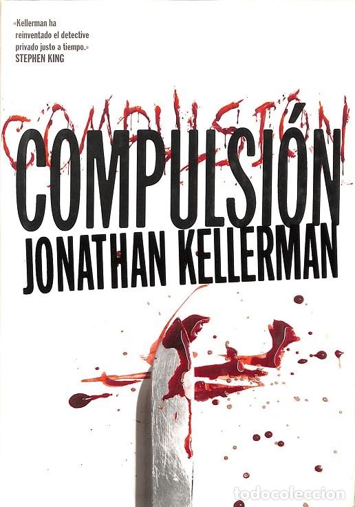 Gebrauchte B&uuml;cher: COMPULSION - JONATHAN KELLERMAN - EDICIONES MOSAICO - 2009