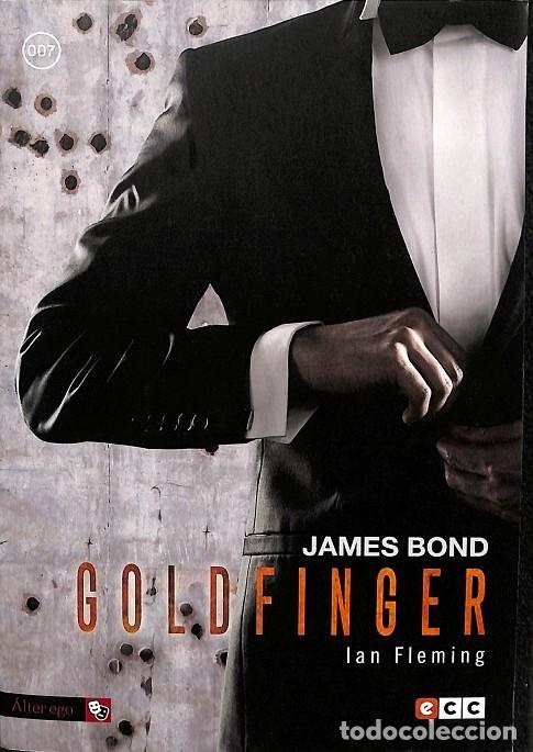 Libros de segunda mano: JAMES BOND 6: GOLDFINGER - IAN FLEMING - ECC Ediciones - 2016, 1&ordf; ed.