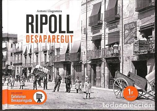 Libri di seconda mano: RIPOLL DESAPAREGUT - LLAGOSTERA, A. - EFADOS - CATALUNYA DESAPAREGUDA 33 - 2017
